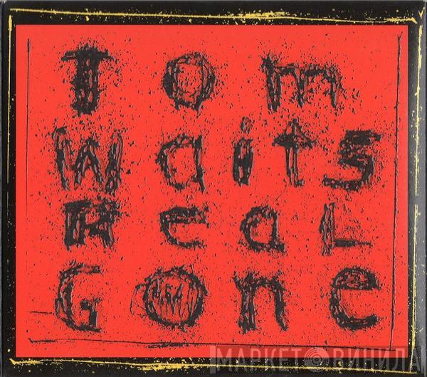 Tom Waits - Real Gone