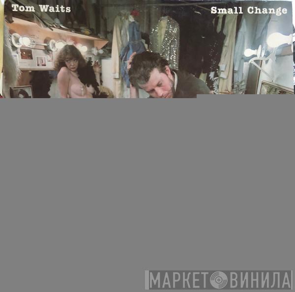  Tom Waits  - Small Change