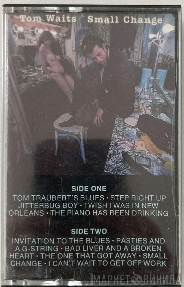  Tom Waits  - Small Change