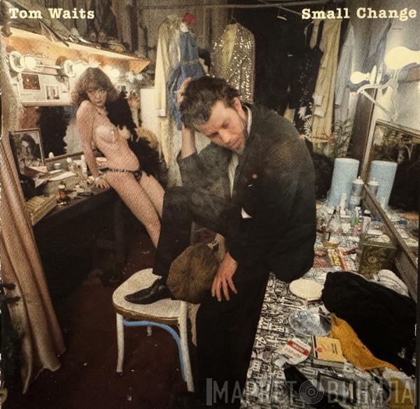 Tom Waits - Small Change