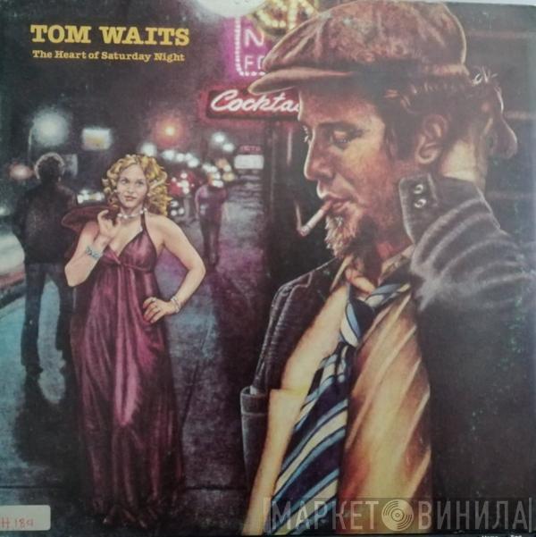  Tom Waits  - The Heart Of Saturday Night