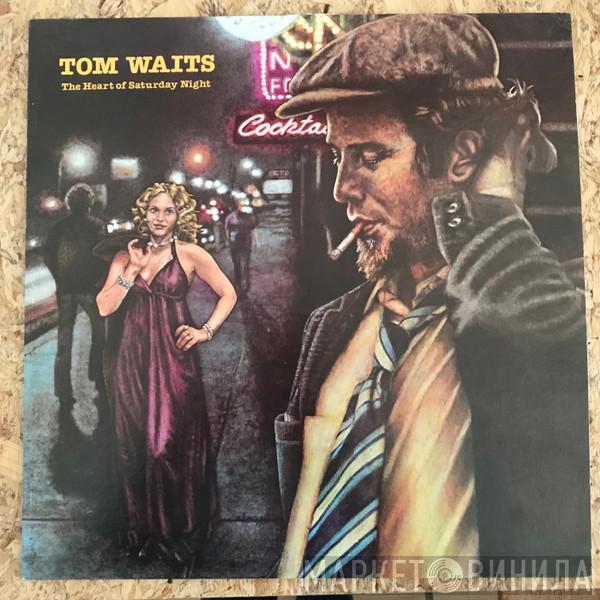  Tom Waits  - The Heart Of Saturday Night