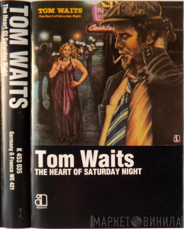  Tom Waits  - The Heart Of Saturday Night