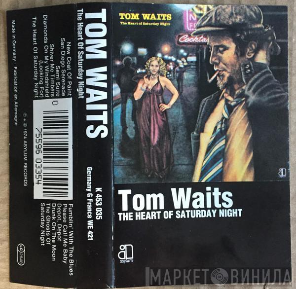  Tom Waits  - The Heart Of Saturday Night
