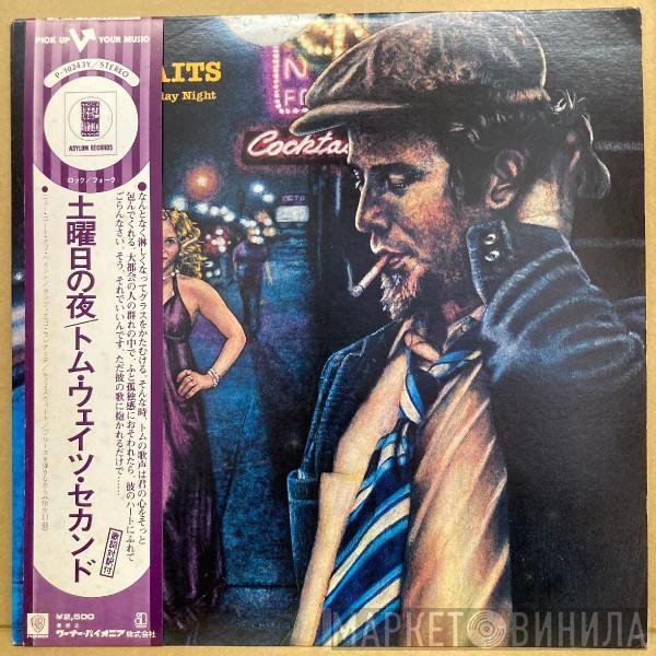  Tom Waits  - The Heart Of Saturday Night