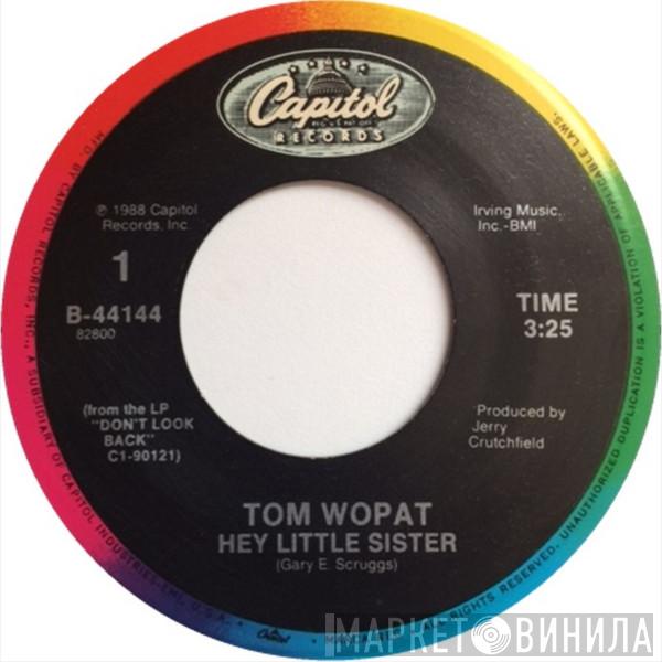  Tom Wopat  - Hey Little Sister