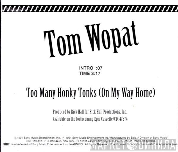  Tom Wopat  - Too Many Honky Tonks (On My Way Home)