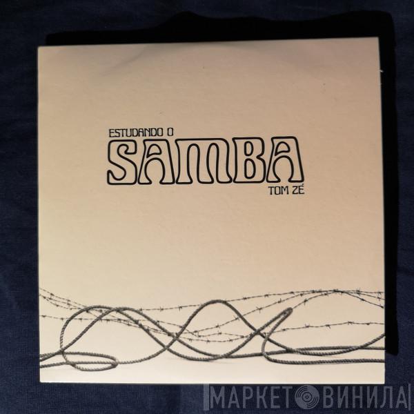 Tom Zé - Estudando O Samba