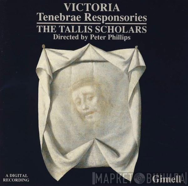 , Tomás Luis De Victoria , The Tallis Scholars  Peter Phillips   - Tenebrae Responsories