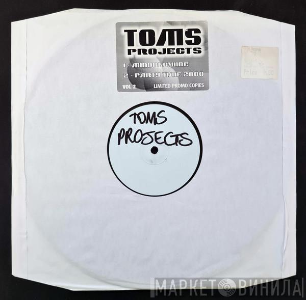 Tom's Project - Party Time 2000 / Mindblowing