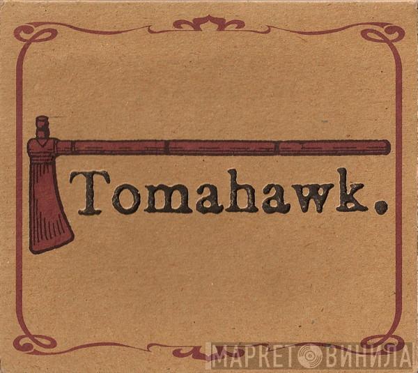 Tomahawk  - Tomahawk