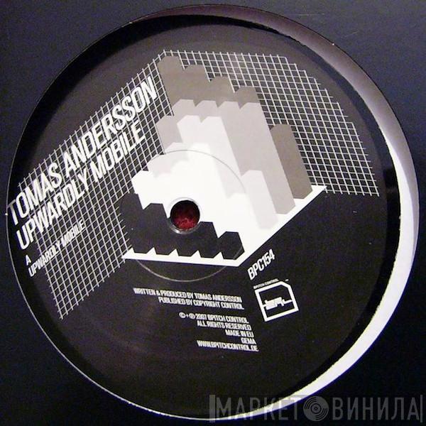 Tomas Andersson - Upwardly Mobile
