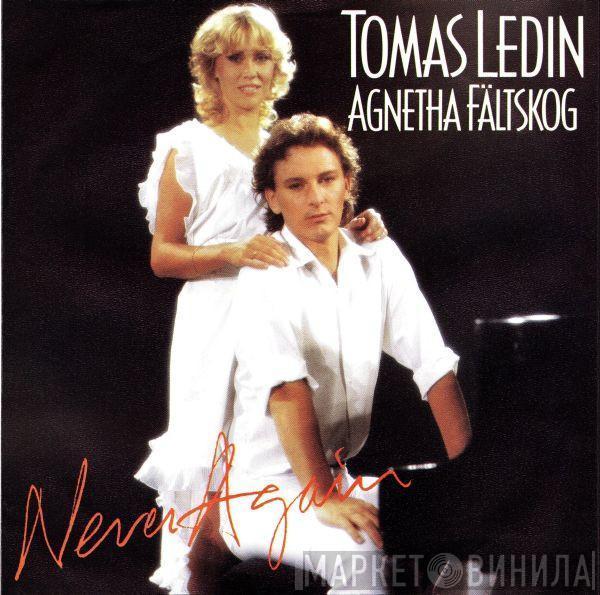 , Tomas Ledin  Agnetha Fältskog  - Never Again