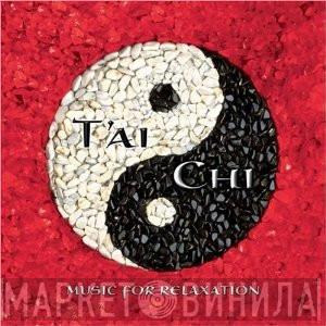 Tomas Walker - T'ai Chi Music For Relaxation