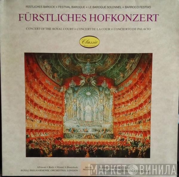 • Tomaso Albinoni • Johann Sebastian Bach • Georg Friedrich Händel • Dieterich Buxtehude • Domenico Scarlatti • Georg Philipp Telemann - Jeremiah Clarke , The Royal Philharmonic Orchestra  Radio-Sinfonieorchester Stuttgart  - Fürstliches Hofkonzert = Concert Of The Royal Court = Concert De La Cour = Concierto de Palacio