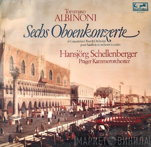 , Tomaso Albinoni , Hansjörg Schellenberger  Prague Chamber Orchestra  - Sechs Oboenkonzerte = 6 Concerti For Oboe & Orchestra = Pour Hautbois Et Orchestre À Cordes