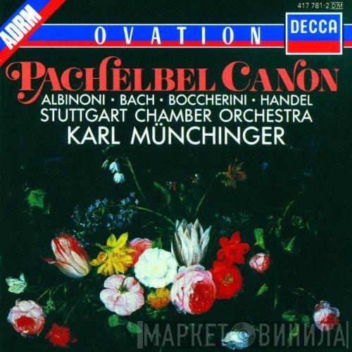 Tomaso Albinoni, Johann Sebastian Bach, Luigi Boccherini, Georg Friedrich Händel, Stuttgarter Kammerorchester, Karl Münchinger - Pachelbel Canon