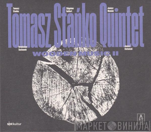 Tomasz Stańko Quintet - Wooden Music II