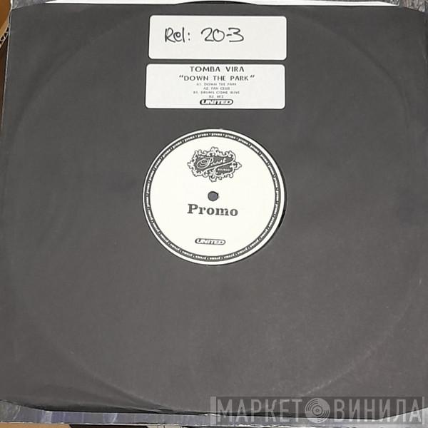 Tomba Vira - Down The Park EP