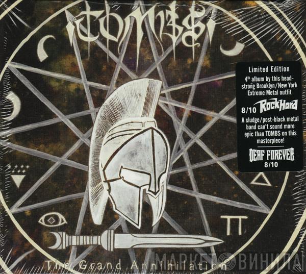  Tombs  - The Grand Annihilation