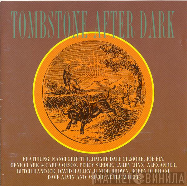  - Tombstone After Dark