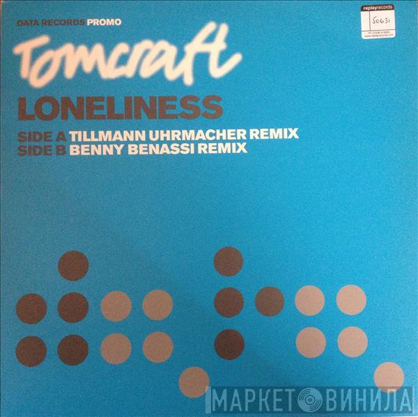  Tomcraft  - Loneliness