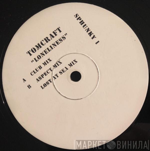  Tomcraft  - Loneliness