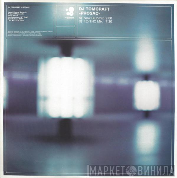 Tomcraft  - Prosac