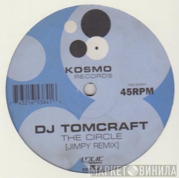  Tomcraft  - The Circle
