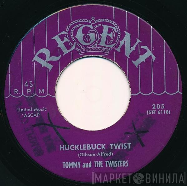 Tommy And The Twisters - Hucklebuck Twist / Mr.Twist