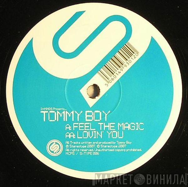 Tommy Boy  - Feel The Magic / Lovin’ You