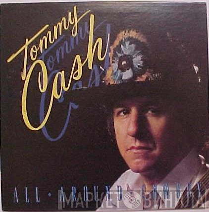Tommy Cash - All Around Cowboy