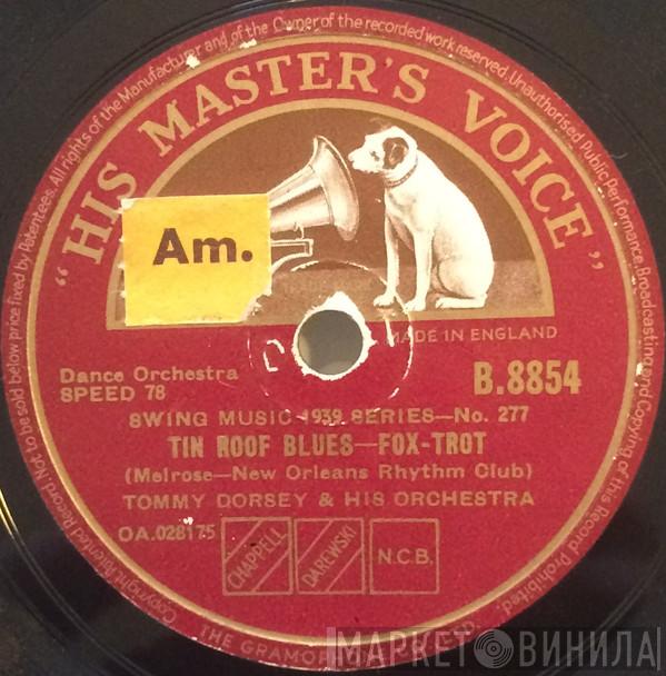  Tommy Dorsey And His Orchestra  - Tin Roof Blues / Boogie Woogie