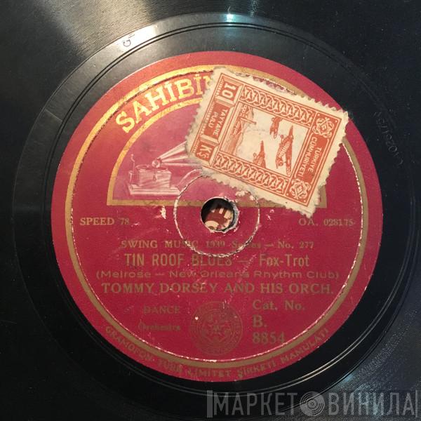 Tommy Dorsey And His Orchestra  - Tin Roof Blues / Boogie Woogie