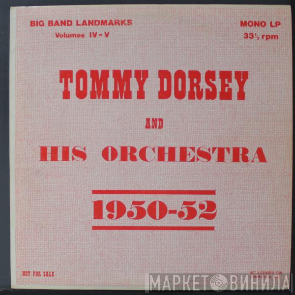 Tommy Dorsey And His Orchestra - 1950-52