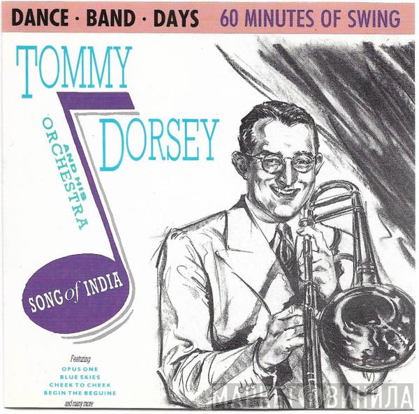 Tommy Dorsey And His Orchestra - Song Of India