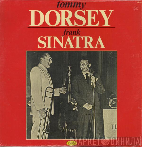 Tommy Dorsey, Frank Sinatra - Tommy Dorsey - Frank Sinatra