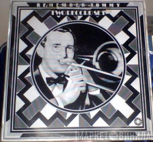 Tommy Dorsey - Remember Tommy