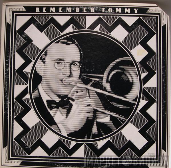 Tommy Dorsey - Remember Tommy