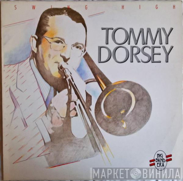 Tommy Dorsey - Swing High