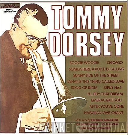Tommy Dorsey - The Incomparable Big Band Sound Of Tommy Dorsey And His Orchestra