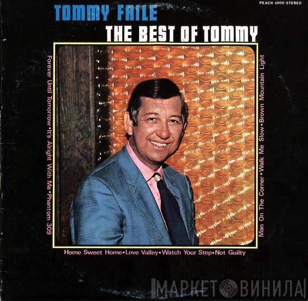 Tommy Faile - The Best Of Tommy