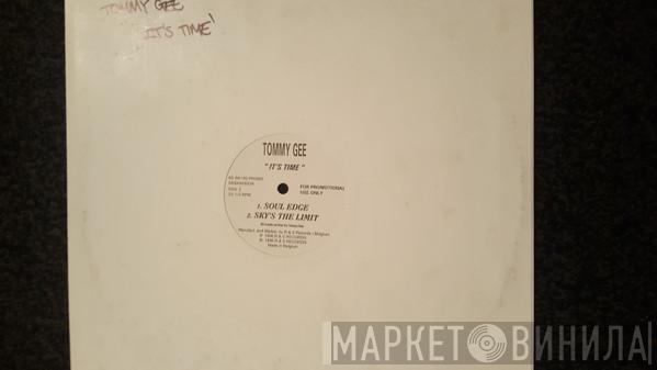 Tommy Gee - It's Time