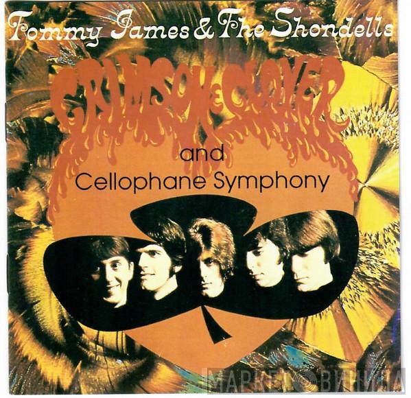 Tommy James & The Shondells - Crimson & Clover / Cellophane Symphony