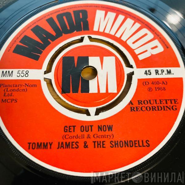 Tommy James & The Shondells - Get Out Now