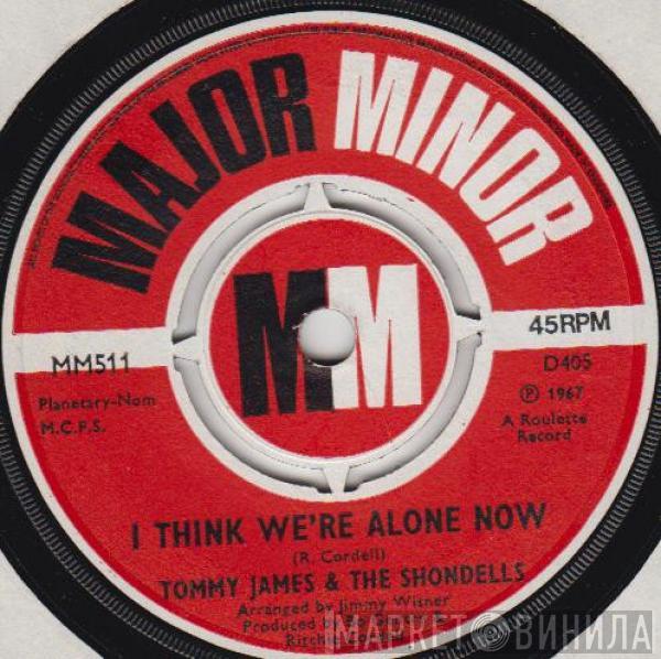 Tommy James & The Shondells - I Think We're Alone Now