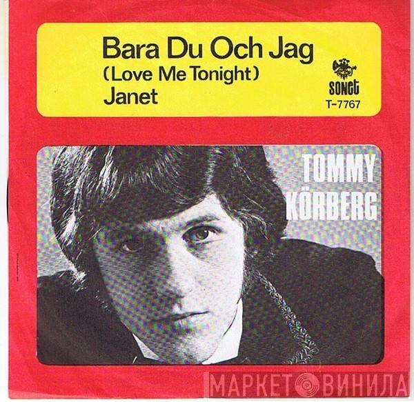 Tommy Körberg - Bara Du Och Jag (Love Me Tonight)