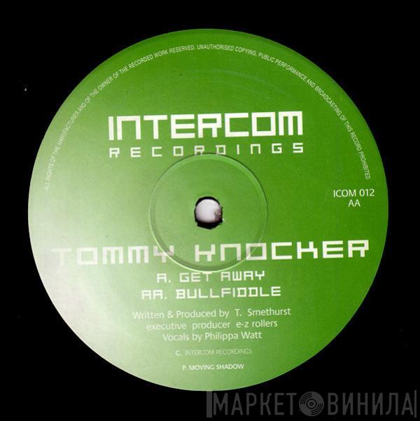 Tommy Knocker - Get Away