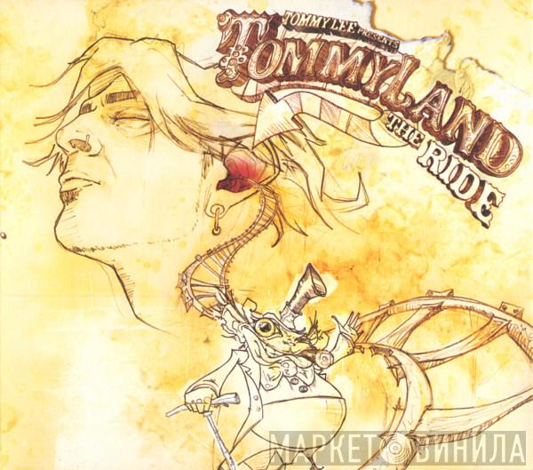 Tommy Lee - TommyLand: The Ride
