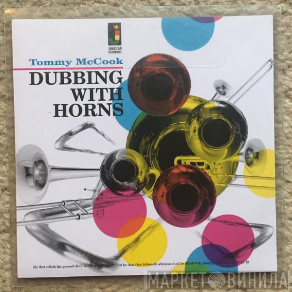  Tommy McCook  - Dubbing With Horns
